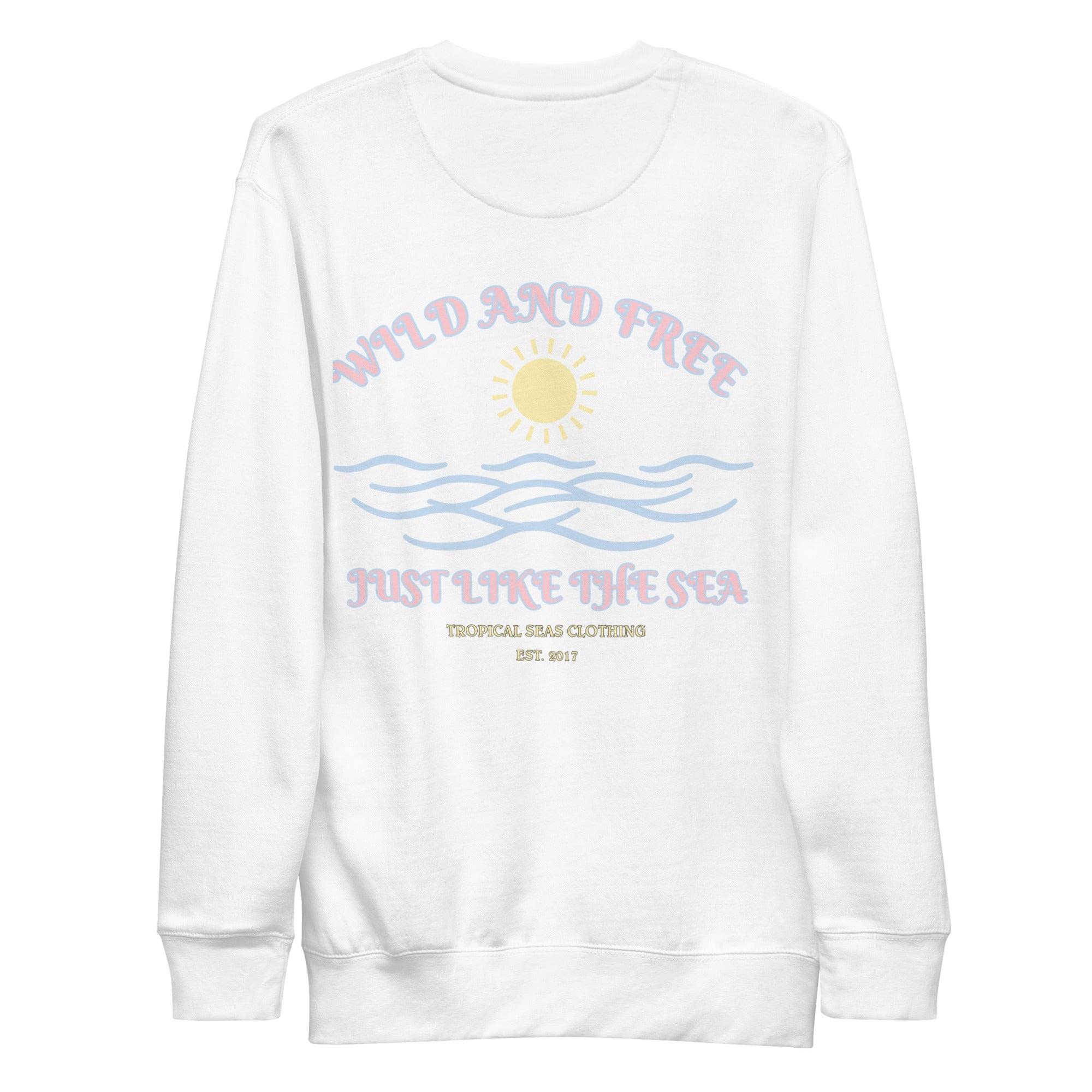 Women's Positive Wild and Free Sweatshirt - Sustainable Shirts & Tops from Tropical Seas Clothing 